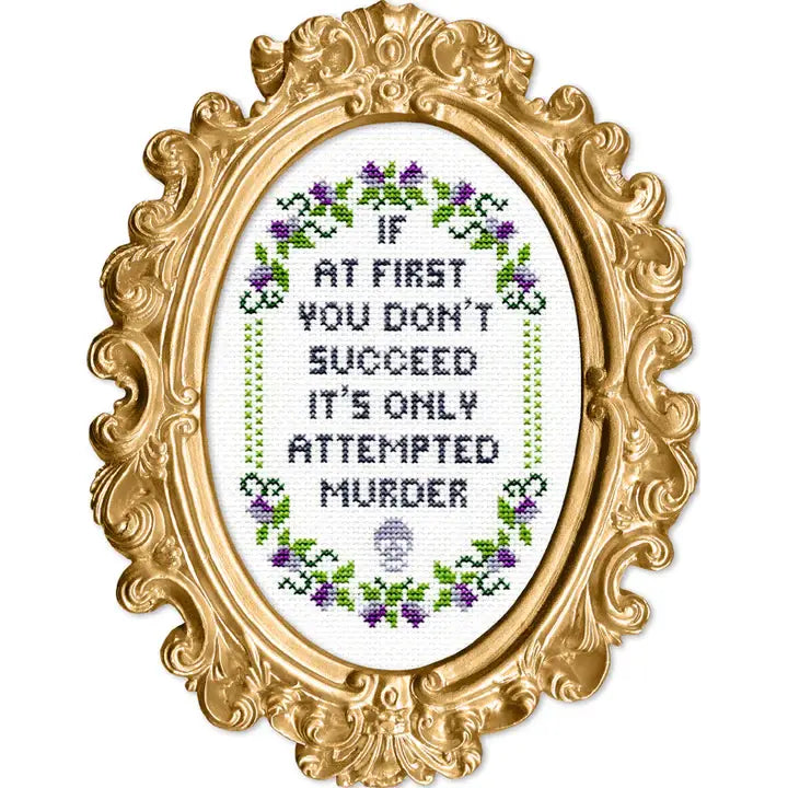If At First You Don't Succeed Deluxe Cross Stitch Kit